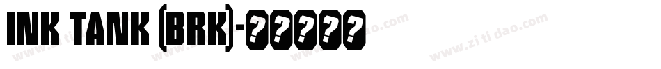 Ink Tank (BRK)字体转换
